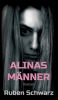 Alinas Männer: Roman (German Edition) 3347037723 Book Cover