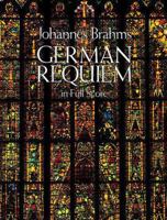 German Requiem in Full Score 0486408647 Book Cover