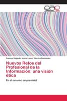 Nuevos Retos del Profesional de la Información: una visión ética 6202117397 Book Cover