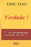 Verdad !: A verdadeira estrada de luz B0BLFYBFNR Book Cover