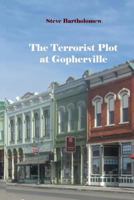 The Terrorist Plot at Gopherville 1985322994 Book Cover