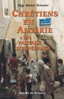 Chrétiens en Algérie: Partage d'espérance 2220051382 Book Cover