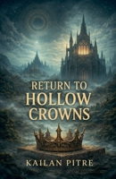 Return To Hollow Crowns B0GGC6VPFG Book Cover