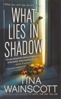 What Lies in Shadow 0312941641 Book Cover