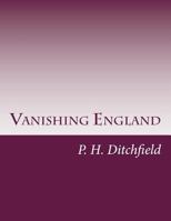 Vanishing England 1502534924 Book Cover
