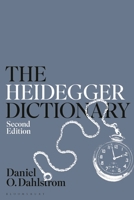 The Heidegger Dictionary 1350190357 Book Cover