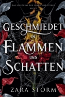 Geschmiedet in Flammen und Schatten (Das Schicksal der Sonne Und Sterne) B0GSN45WT4 Book Cover