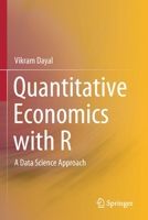 Quantitative Economics with R: A Data Science Approach 9811520372 Book Cover