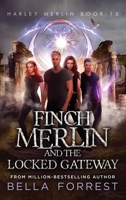 Finch Merlin and the Locked Gateway 9925762154 Book Cover