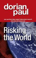 Risking the World 0984794913 Book Cover