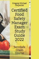 Certified Food Safety Manager Exam (CPFM) Study Guide (The Restaurant Resource Series) (Volume 1) 198655113X Book Cover