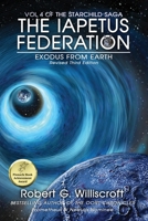 Iapetus Federation: Exodus From Earth (The Starchild Saga) 1968367497 Book Cover