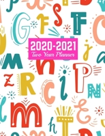 2020-2021 Two Year Planner: Handy Daily Weekly Monthly 2020-2021 Planner Organizer, Agenda, Schedule and To Do List Journal Art Cover 00023187 1712839675 Book Cover