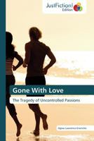Gone with Love 3845449594 Book Cover