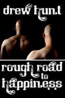 Rough Road To Happiness 1453760687 Book Cover