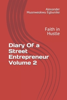 Diary Of a Street Entrepreneur Volume 2: Street Sense with Alexander B0FLXSGDYQ Book Cover
