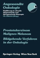 Prostatakarzinom, Malignes Melanom Bildgebende Verfahren In Der Onkologie 3211822283 Book Cover
