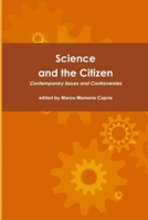 Science and the Citizen 1291446834 Book Cover