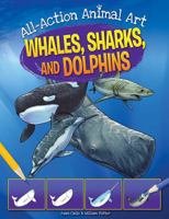 Whales, Sharks, and Dolphins 1538347504 Book Cover