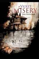 Violet Misery: 1983086703 Book Cover