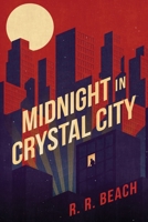 Midnight in Crystal City B0DZQR55H2 Book Cover