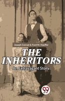 The Inheritors An Extravagant Story 9358018038 Book Cover