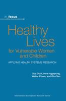 Healthy Lives for Vulnerable Women and Children: Applying Health Systems Research 1552506010 Book Cover