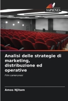 Analisi delle strategie di marketing, distribuzione ed operative (Italian Edition) 6208846013 Book Cover