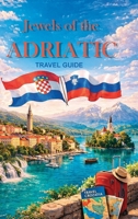 Jewels of the Adriatic B0H27MZHN9 Book Cover