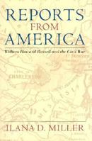 Reports from America: William Howard Russell and the Civil War 0750925574 Book Cover