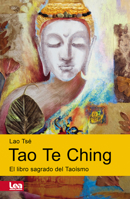 Tao te Ching: El libro sagrado del Taoísmo 9877186063 Book Cover