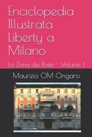 Enciclopedia Illustrata Liberty a Milano: La Zona Dei Poeti - Volume 1 1720097178 Book Cover