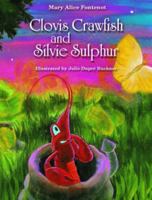 Clovis Crawfish and Silvie Sulphur 1565548647 Book Cover