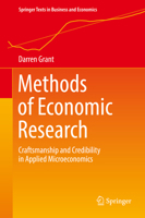 Methods of Economic Research: Craftsmanship and Credibility in Applied Microeconomics 3030017338 Book Cover