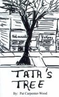 Tata's Tree: A Memoir of Life in the Back of the Yards 1587218224 Book Cover