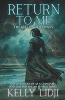 Return to Me: The Girl on the Dunes (Haunting Clarity) B0GY9M2Z52 Book Cover