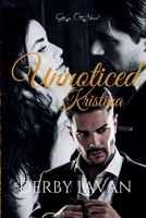 Unnoticed B0GJGD947Z Book Cover