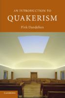 An Introduction to Quakerism (Introduction to Religion) 052160088X Book Cover
