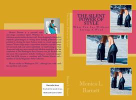 Without Saying A Word: The Silent Power of Style 0991349806 Book Cover