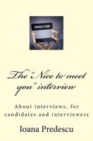 The "Nice to meet you" interview 1492964417 Book Cover
