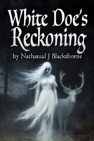 The White Doe's Reckoning B0GGB43TXF Book Cover