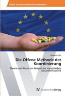 Die Offene Methode der Koordinierung 3639399633 Book Cover