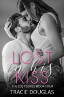 Lost in His Kiss : NYE Kisses 1793947600 Book Cover