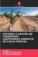 Estudos E Gestão de Loranthus Ligustrinus Parasita de Caule Parcial 6205268574 Book Cover