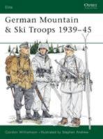 German Mountain & Ski Troops, 1939-45 (Elite) 1855325721 Book Cover