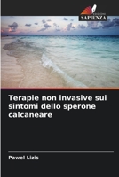 Terapie non invasive sui sintomi dello sperone calcaneare 6206881245 Book Cover