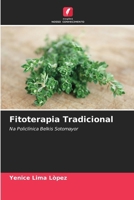 Fitoterapia Tradicional (Portuguese Edition) 6206950727 Book Cover