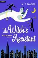 The Witch's Assistant: A Supernatural Romantic Comedy 1039469272 Book Cover