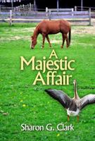 A Majestic Affair 1619291789 Book Cover