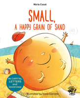 Small, a Happy Grain of Sand 8417210075 Book Cover